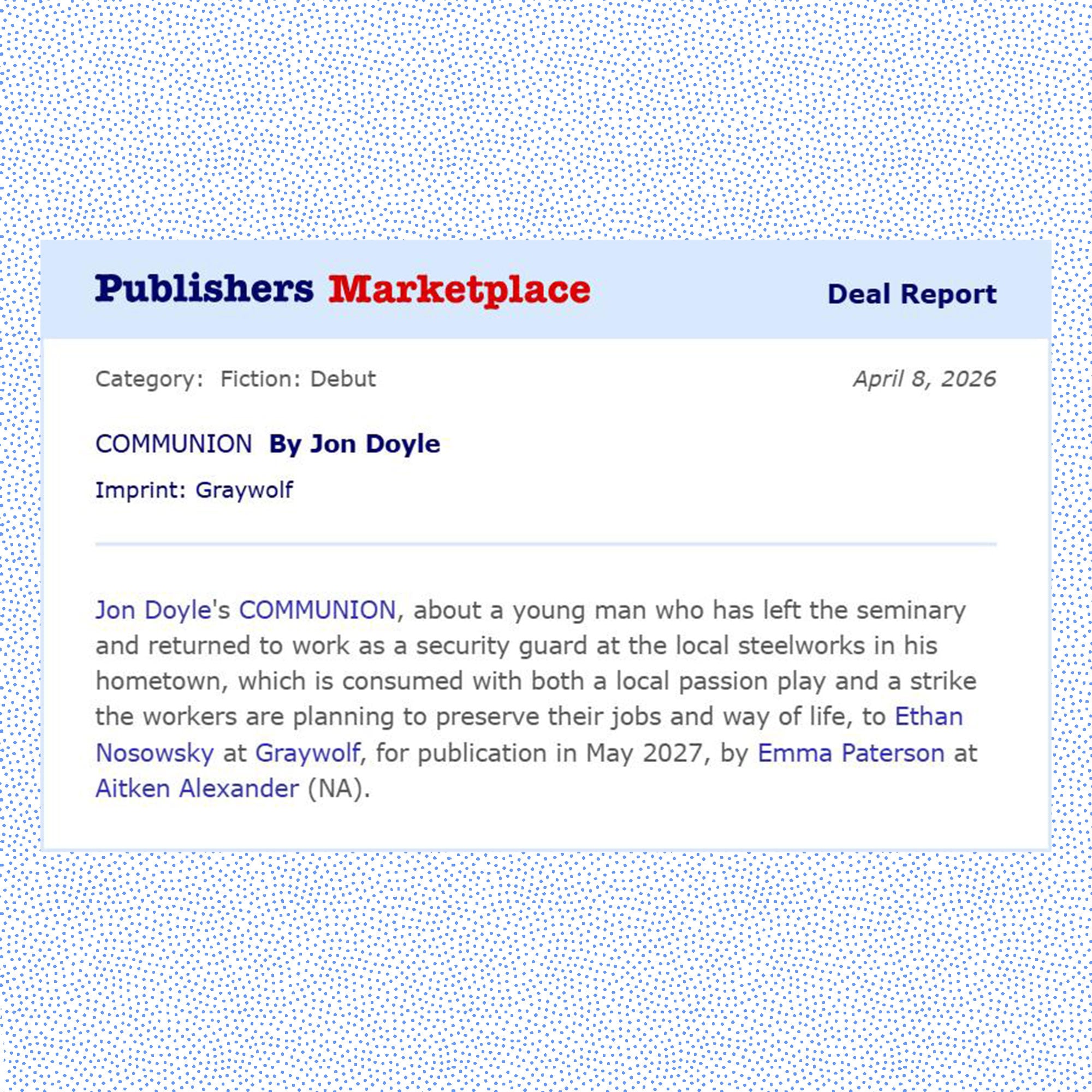 deal announcement for Communion by Jon Doyle to Graywolf Press